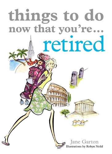 Things To Do Now That Youre Retired
