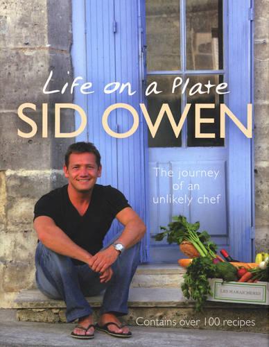 Life on a Plate: The Journey Of An Unlikely Chef