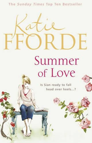 (SUMMER OF LOVE) BY FFORDE, KATIE[ AUTHOR ]Hardback 03-2011