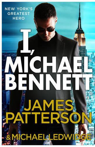 I, Michael Bennett: (Michael Bennett 5)