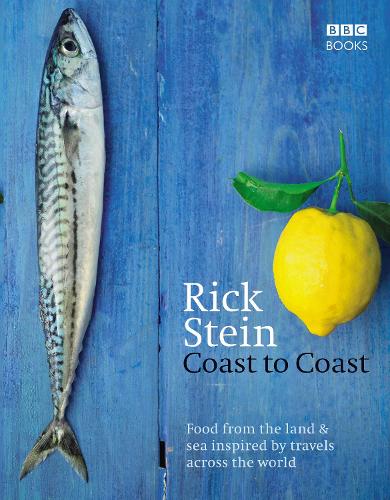 Coast to Coast: Food from the Lands & Sea Inspired by Travels Across the World