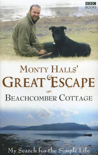 Monty Halls Great Escape: Beachcomber Cottage