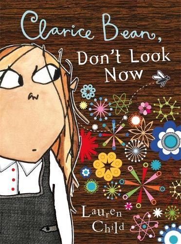 Clarice Bean, Dont Look Now