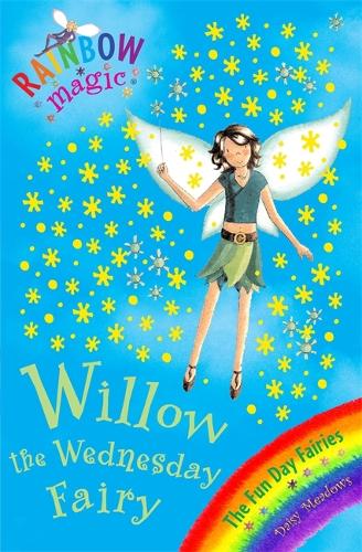 The Fun Day Fairies: 38: Willow The Wednesday Fairy (Rainbow Magic)