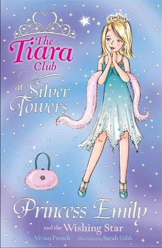 Princess Emily and the Wishing Star (The Tiara Club)