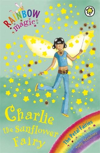The Petal Fairies: 46: Charlie the Sunflower Fairy (Rainbow Magic)