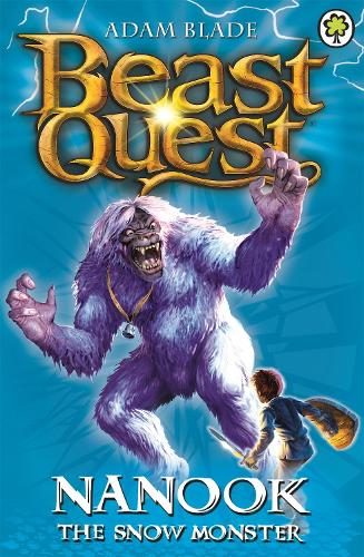 Nanook the Snow Monster: Book 5 (Beast Quest)