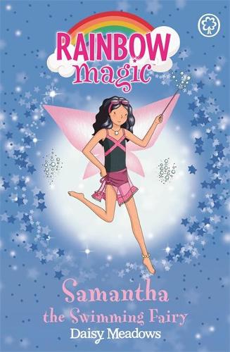 The Sporty Fairies: 61: Samantha the Swimming Fairy (Rainbow Magic)