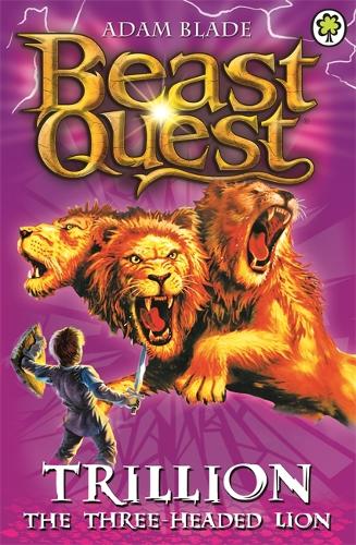 Trillion the Three-Headed Lion: Book 12 (Beast Quest)