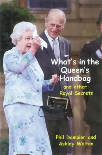Whats in the Queens Handbag and other Royal Secrets