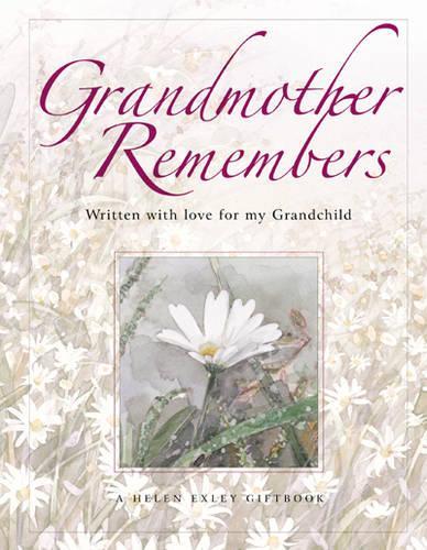 Grandmother Remembers (Helen Exley Giftbooks)