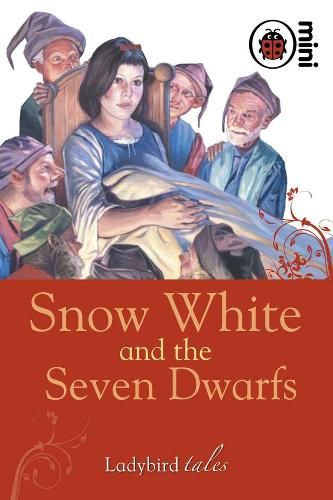 Snow White and the Seven DwarfsLadybird Tales
