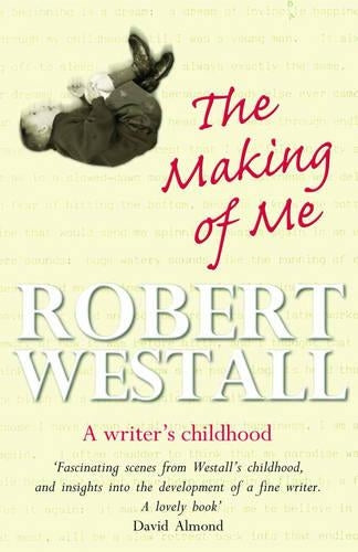 The Making of Me: A Writers Childhood