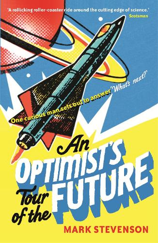 AnOptimists Tour of the Future
