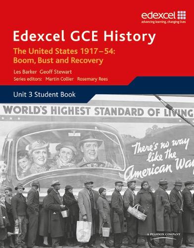 Edexcel GCE History A2 Unit 3 C2 the United States 1917-54: Boom Bust & Recovery: Student Book Unit 3