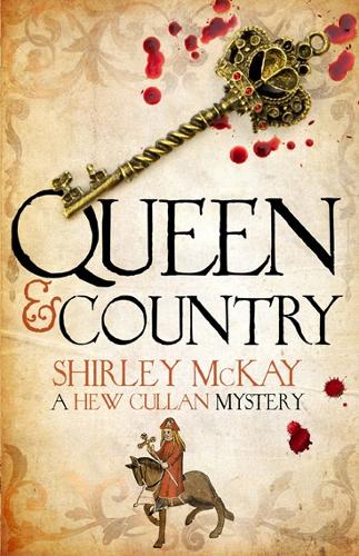 Queen & Country: A Hew Cullan Mystery (Hew Cullan Mystery 5) (The Hew Cullan Mysteries)