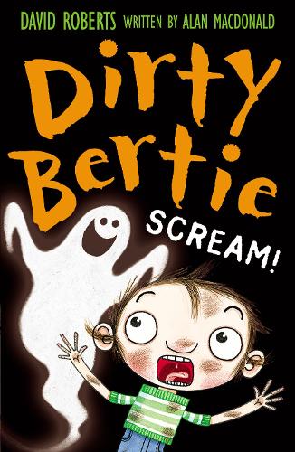 Scream! (Dirty Bertie)