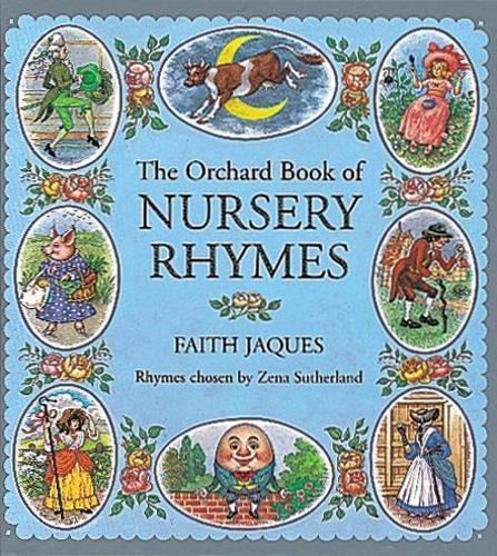 The Orchard Book of Nursery Rhymes (Books for Giving)