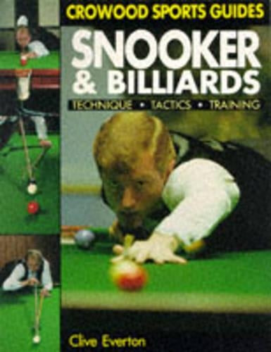 Snooker & Billiards : Technique * Tactics * Training