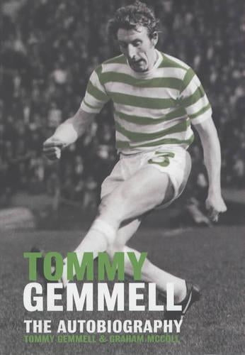 Tommy Gemmell: Lion Heart: The Autobiography