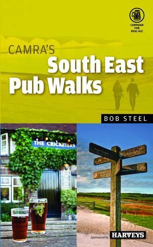 CAMRAs South East Pub Walks (Camras Pub Walks)