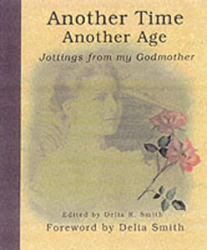 Another Time: Jottings from My Godmother