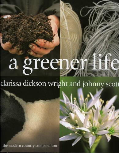 A Greener Life: The Modern Country Compendium