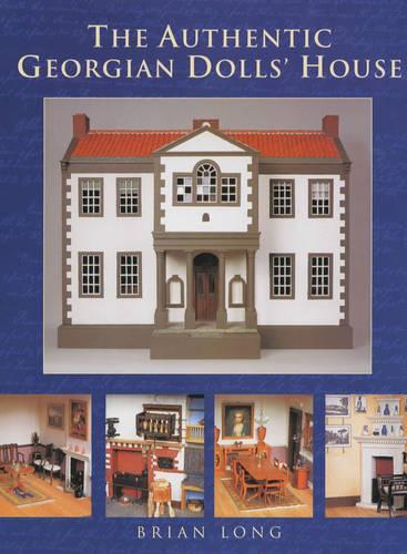 The Authentic Georgian Dolls House
