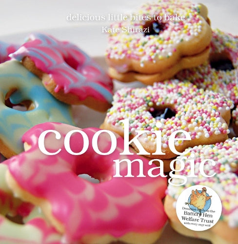Cookie Magic: Biscuits and Cookies with Big Attitude (Magic Baking Series)