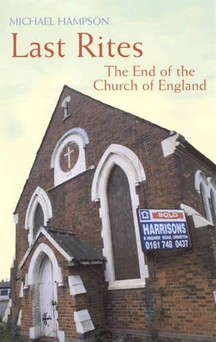 Last Rites: The End of the Church of England