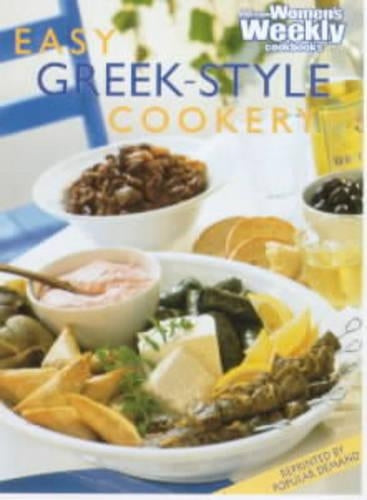 Greek Step-by-Step for Perfect Results (Cooking Class Australian Womans Weekly) ("Australian Womens Weekly" Home Library)