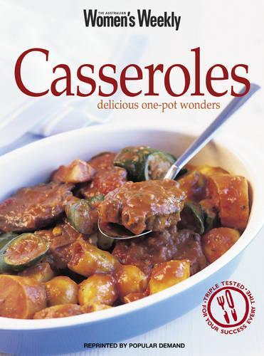 Casseroles and One Pot Wonders ("Australian Womens Weekly" Home Library)