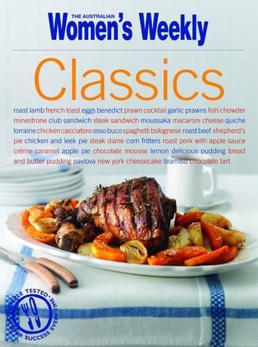 Classics (The Australian Womens Weekly Essentials)