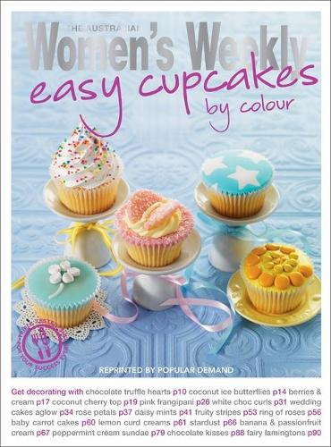 Easy Cupcakes by Colour (The Australian Women's Weekly Essentials)