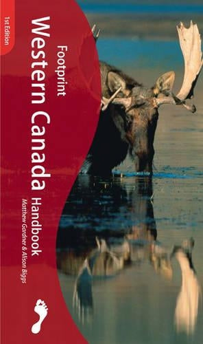 Western Canada (Footprint Travel Guide)