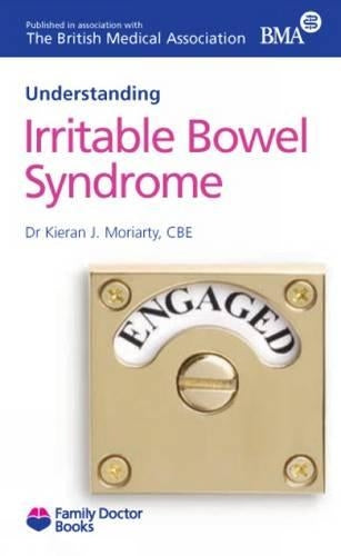 Irritable Bowel Syndrome IBS (Understanding) (Family Doctor Books)