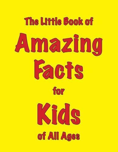 The Little Book of Amazing Facts for Kids of All Ages – Reuseabook
