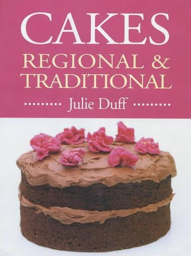 Cakes Regional and Traditional
