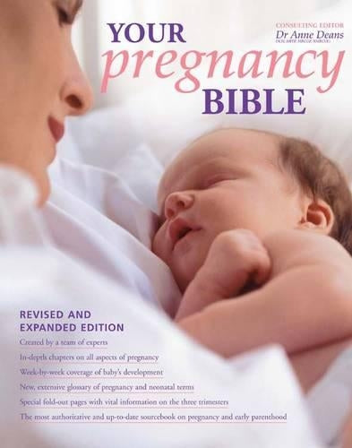 Your Pregnancy Bible new revised and expanded edition