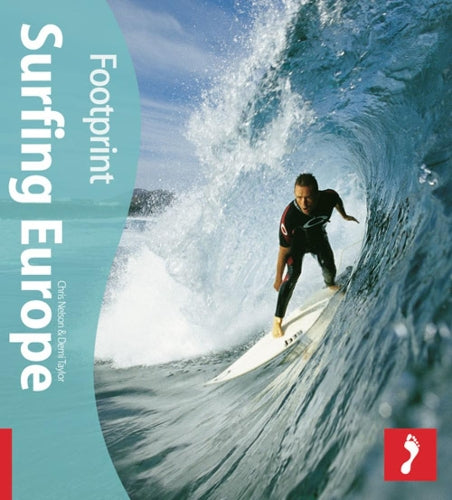 Surfing Europe (Footprint Surfing Guide) (Footprint Activity Guide)