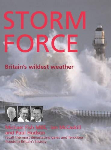 Storm Force: Britains Wildest Weather