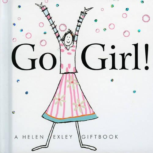 Go Girl! (Helen Exley Giftbooks)