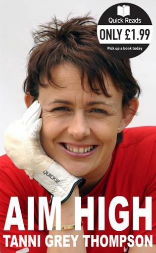 Aim High (Quick Reads) (Quick Reads)