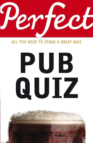 Perfect Pub Quiz (Perfect (Random House))