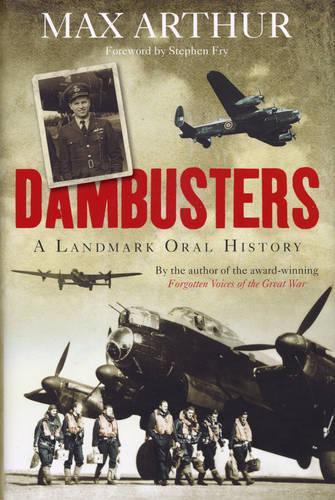 Dambusters: A Landmark Oral History
