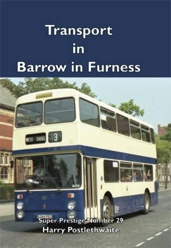Transport in Barrow in Furness: Super Prestige, No. 29