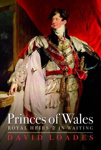 Princes of Wales:Royal Heirs in Waiting