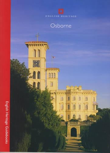 Osborne (English Heritage Guidebooks)