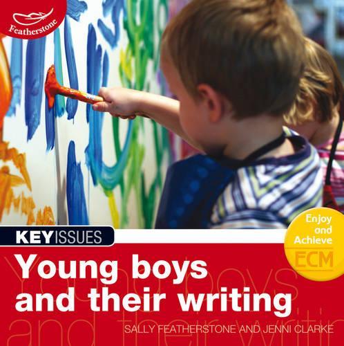 Young Boys and Their Writing (Key Issues)