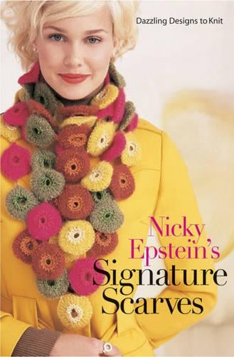 Nicky Epsteins Signature Scarves: Dazzling Designs to Knit